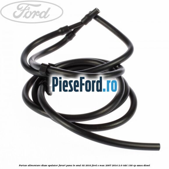 Furtun alimentare diuze spalator faruri pana in anul 02/2010 Ford S-Max 2007-2014 2.0 TDCi 130 cp AZWA diesel