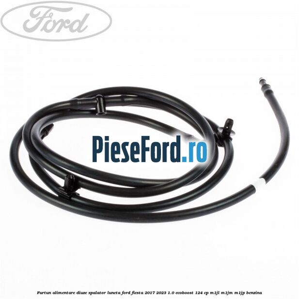 Furtun alimentare diuze spalator luneta Ford Fiesta 2017-2023 1.0 EcoBoost 124 cp M1JL, M1JM, M1JP benzina