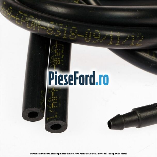 Furtun alimentare diuze spalator luneta Ford Focus 2008-2011 2.0 TDCi 110 cp Furtun alimentare diuze spalator luneta Ford Focus 2008-2011 2.0 TDCi 110 cp IXDA diesel