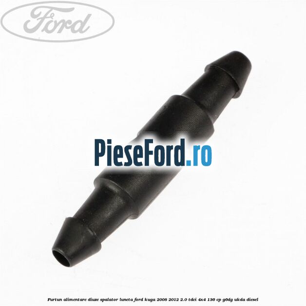 Furtun alimentare diuze spalator luneta Ford Kuga 2008-2012 2.0 TDCi 4x4 136 cp Furtun alimentare diuze spalator luneta Ford Kuga 2008-2012 2.0 TDCi 4x4 136 cp G6DG, UKDA diesel