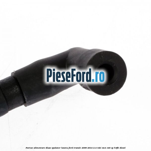 Furtun alimentare diuze spalator luneta Ford Transit 2006-2014 2.4 TDCi 4x4 140 cp H9FB diesel