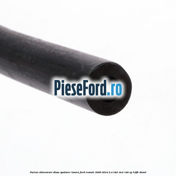 Furtun alimentare diuze spalator luneta Ford Transit 2006-2014 2.4 TDCi 4x4 140 cp H9FB diesel