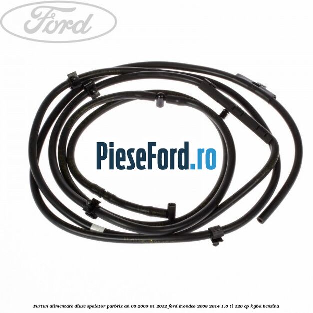 Furtun alimentare diuze spalator parbriz an 06/2009-01/2012 Ford Mondeo 2008-2014 1.6 Ti 120 cp KGBA benzina