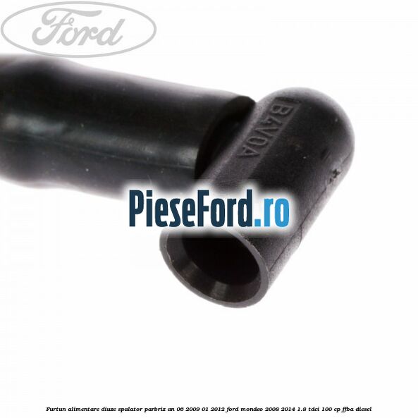 Furtun alimentare diuze spalator parbriz an 06/2009-01/2012 Ford Mondeo 2008-2014 1.8 TDCi 100 cp FFBA diesel