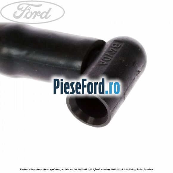 Furtun alimentare diuze spalator parbriz an 06/2009-01/2012 Ford Mondeo 2008-2014 2.5 220 cp Furtun alimentare diuze spalator parbriz an 06/2009-01/2012 Ford Mondeo 2008-2014 2.5 220 cp HUBA benzina