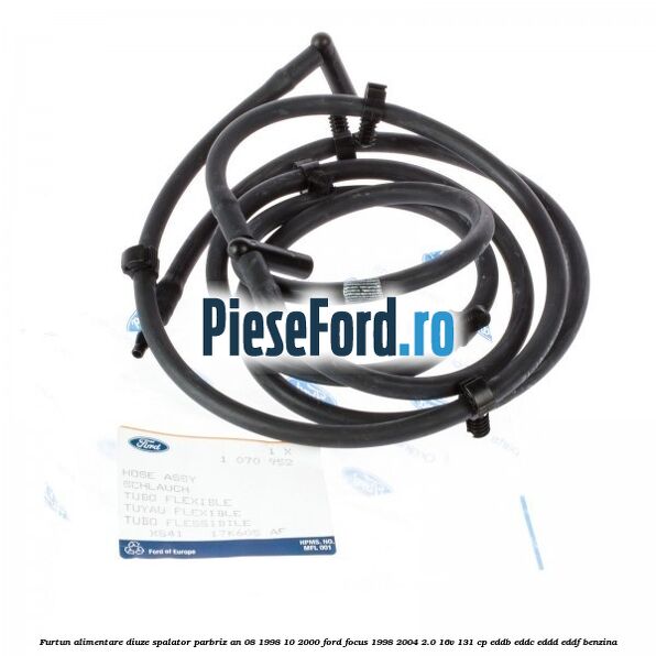 Furtun alimentare diuze spalator parbriz an 08/1998-10/2000 Ford Focus 1998-2004 2.0 16V 131 cp Furtun alimentare diuze spalator parbriz an 08/1998-10/2000 Ford Focus 1998-2004 2.0 16V 131 cp EDDB, EDDC, EDDD, EDDF benzina