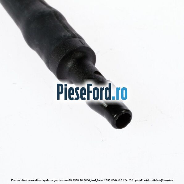 Furtun alimentare diuze spalator parbriz an 08/1998-10/2000 Ford Focus 1998-2004 2.0 16V 131 cp Furtun alimentare diuze spalator parbriz an 08/1998-10/2000 Ford Focus 1998-2004 2.0 16V 131 cp EDDB, EDDC, EDDD, EDDF benzina