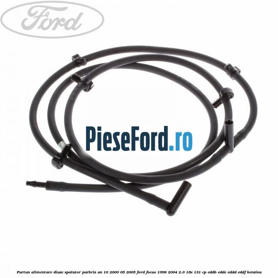 Furtun alimentare diuze spalator parbriz an 10/2000-05/2005 Ford Focus 1998-2004 2.0 16V 131 cp Furtun alimentare diuze spalator parbriz an 10/2000-05/2005 Ford Focus 1998-2004 2.0 16V 131 cp EDDB, EDDC, EDDD, EDDF benzina