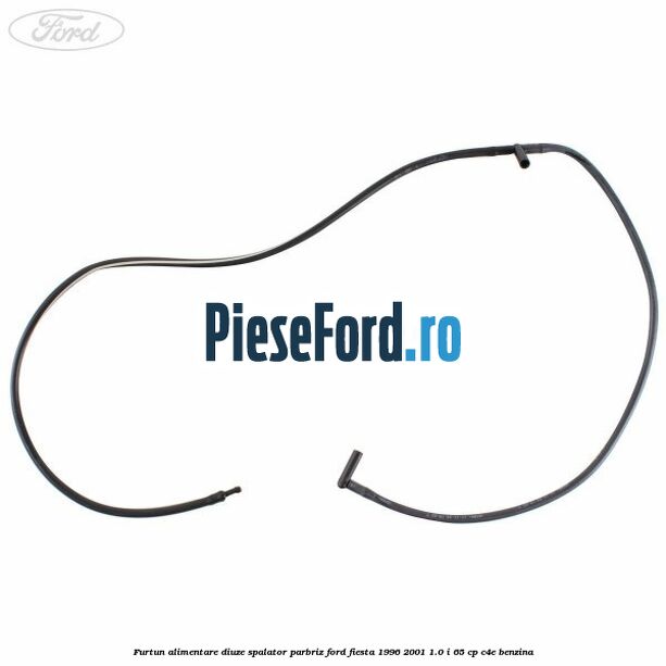 Furtun alimentare diuze spalator parbriz Ford Fiesta 1996-2001 1.0 i 65 cp C4E benzina