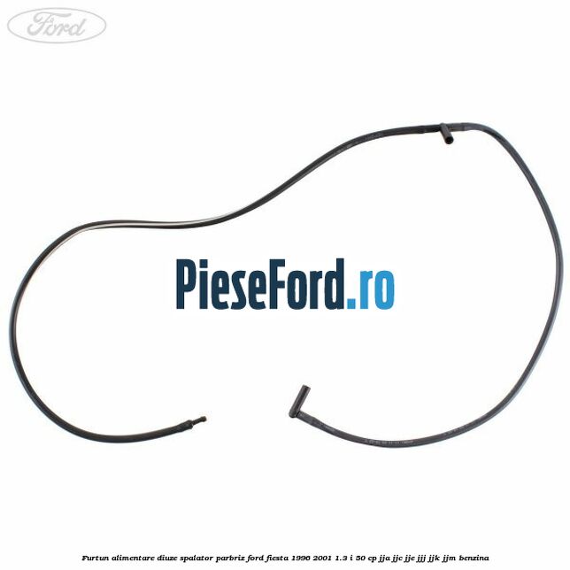 Furtun alimentare diuze spalator parbriz Ford Fiesta 1996-2001 1.3 i 50 cp Furtun alimentare diuze spalator parbriz Ford Fiesta 1996-2001 1.3 i 50 cp JJA, JJC, JJE, JJJ, JJK, JJM benzina