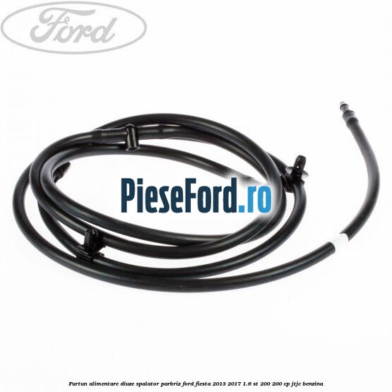 Furtun alimentare diuze spalator parbriz Ford Fiesta 2013-2017 1.6 ST 200 200 cp JTJC benzina