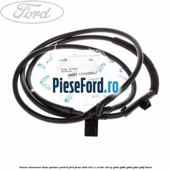 Furtun alimentare diuze spalator parbriz Ford Focus 2008-2011 1.6 TDCi 109 cp Furtun alimentare diuze spalator parbriz Ford Focus 2008-2011 1.6 TDCi 109 cp G8DA, G8DB, G8DD, G8DE, G8DF diesel
