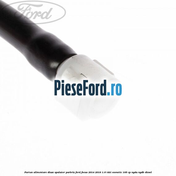 Furtun alimentare diuze spalator parbriz Ford Focus 2014-2018 1.6 TDCi ECOnetic 105 cp Furtun alimentare diuze spalator parbriz Ford Focus 2014-2018 1.6 TDCi ECOnetic 105 cp NGDA, NGDB diesel