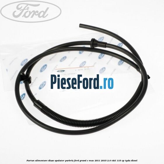 Furtun alimentare diuze spalator parbriz Ford Grand C-Max 2011-2015 2.0 TDCi 115 cp TYDA diesel