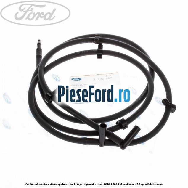 Furtun alimentare diuze spalator parbriz Ford Grand C-Max 2016-2020 1.5 EcoBoost 180 cp M9DB benzina