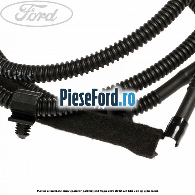 Furtun alimentare diuze spalator parbriz Ford Kuga 2008-2012 2.0 TDCI 140 cp Furtun alimentare diuze spalator parbriz Ford Kuga 2008-2012 2.0 TDCI 140 cp UFDA diesel