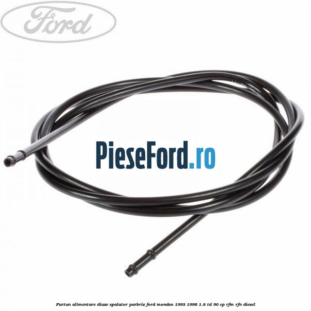 Furtun alimentare diuze spalator parbriz Ford Mondeo 1993-1996 1.8 TD 90 cp RFM, RFN diesel