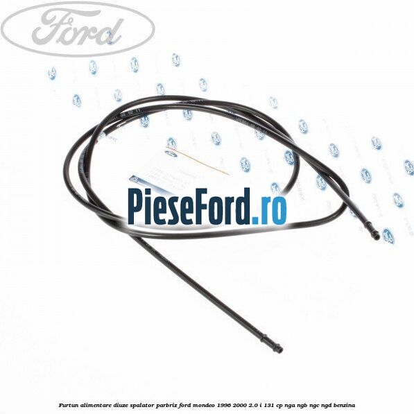 Furtun alimentare diuze spalator parbriz Ford Mondeo 1996-2000 2.0 i 131 cp NGA, NGB, NGC, NGD benzina