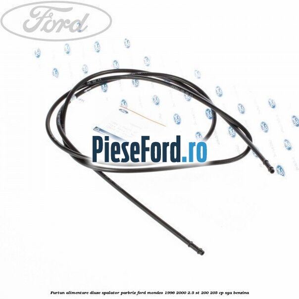 Furtun alimentare diuze spalator parbriz Ford Mondeo 1996-2000 2.5 ST 200 205 cp SGA benzina
