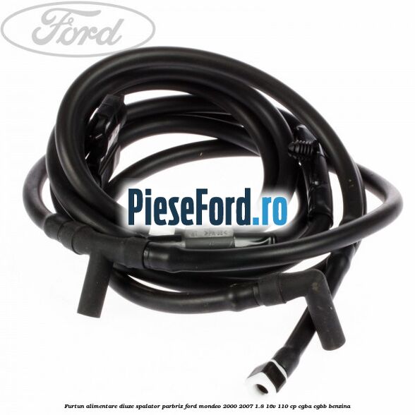 Furtun alimentare diuze spalator parbriz Ford Mondeo 2000-2007 1.8 16V 110 cp CGBA, CGBB benzina
