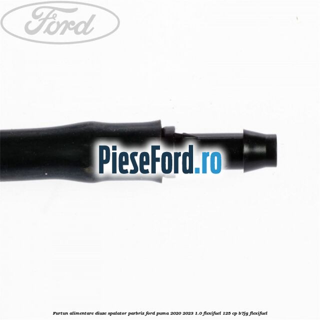 Furtun alimentare diuze spalator parbriz Ford Puma 2020-2023 1.0 Flexifuel 125 cp B7JG Flexifuel