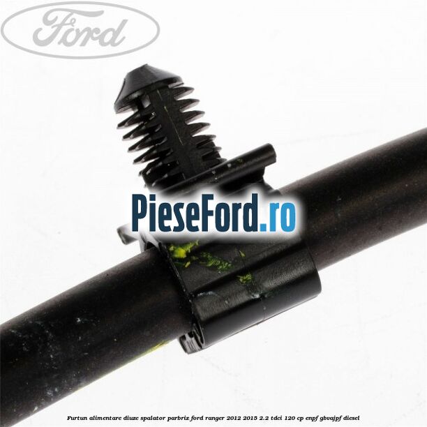 Furtun alimentare diuze spalator parbriz Ford Ranger 2012-2015 2.2 TDCi 120 cp ENPF, GBVAJPF diesel