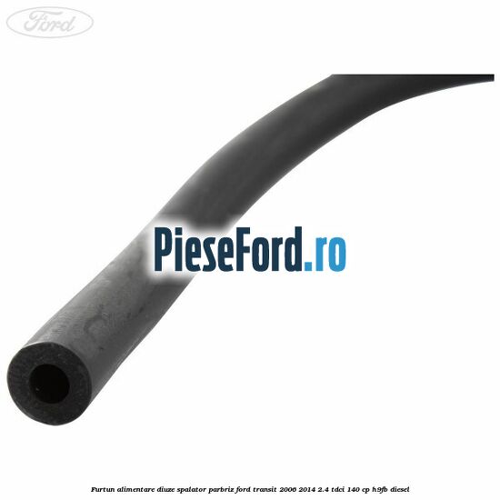Furtun alimentare diuze spalator parbriz Ford Transit 2006-2014 2.4 TDCi 140 cp Furtun alimentare diuze spalator parbriz Ford Transit 2006-2014 2.4 TDCi 140 cp H9FB diesel
