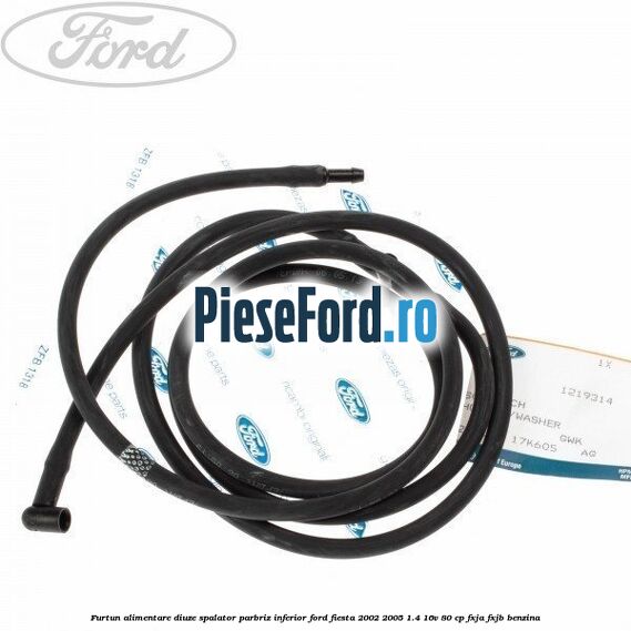 Furtun alimentare diuze spalator parbriz inferior Ford Fiesta 2002-2005 1.4 16V 80 cp