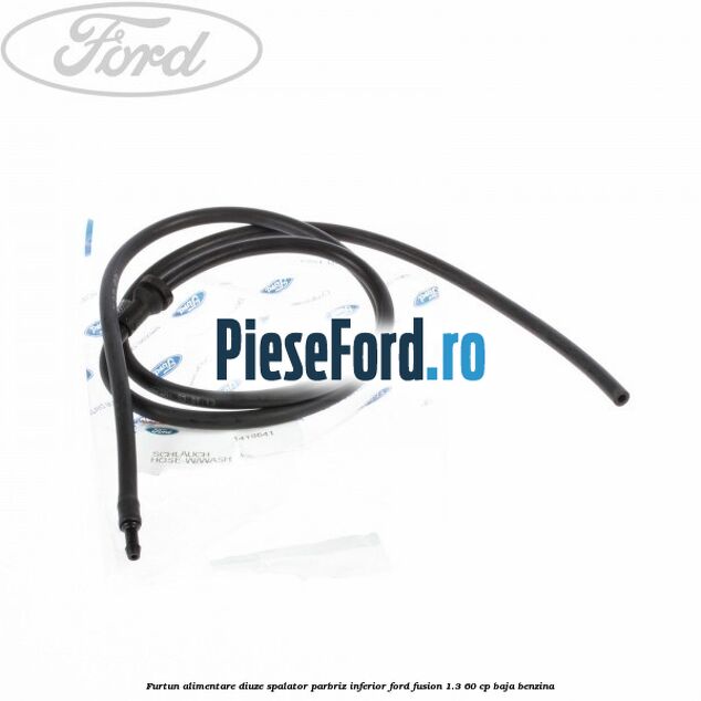 Furtun alimentare diuze spalator parbriz inferior Ford Fusion 1.3 60 cp Furtun alimentare diuze spalator parbriz inferior Ford Fusion 1.3 60 cp BAJA benzina