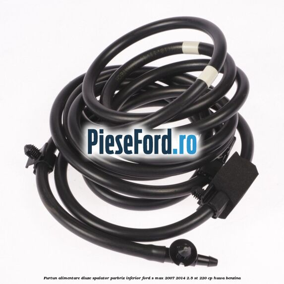 Furtun alimentare diuze spalator parbriz, inferior Ford S-Max 2007-2014 2.5 ST 220 cp HUWA benzina
