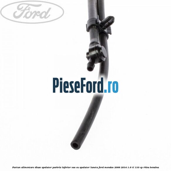 Furtun alimentare diuze spalator parbriz inferior vas cu spalator luneta Ford Mondeo 2008-2014 1.6 Ti 110 cp Furtun alimentare diuze spalator parbriz inferior vas cu spalator luneta Ford Mondeo 2008-2014 1.6 Ti 110 cp RHBA benzina