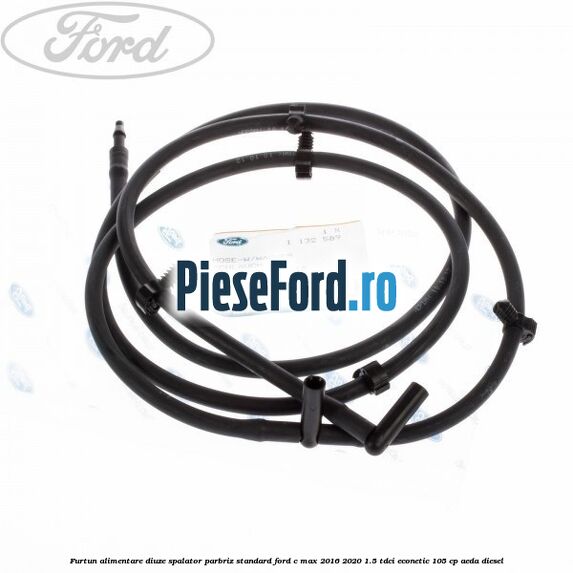 Furtun alimentare diuze spalator parbriz standard Ford C-Max 2016-2020 1.5 TDCi ECOnetic 105 cp AEDA diesel