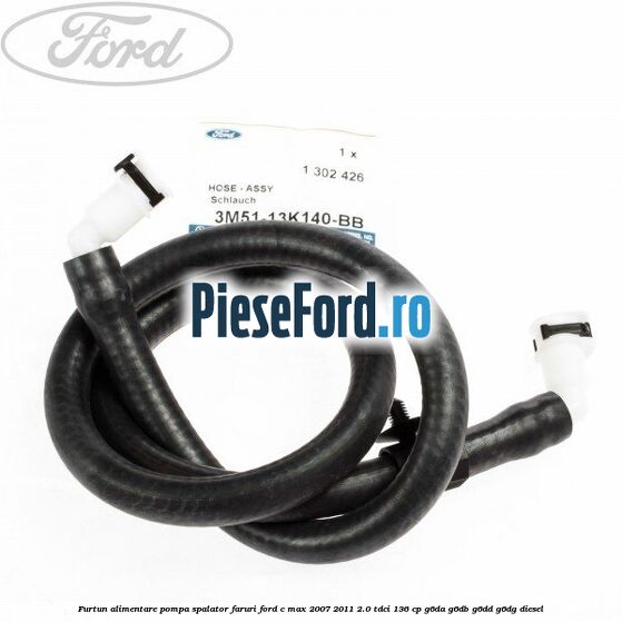 Furtun alimentare pompa spalator faruri Ford C-Max 2007-2011 2.0 TDCi 136 cp G6DA, G6DB, G6DD, G6DG diesel