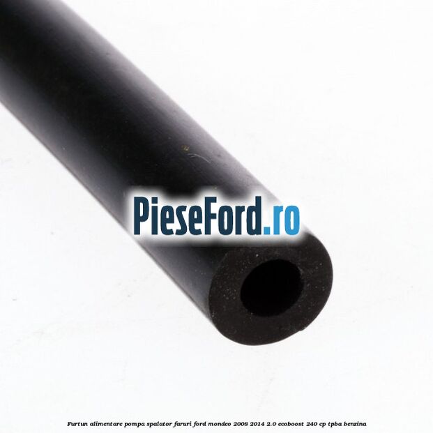 Furtun alimentare pompa spalator faruri Ford Mondeo 2008-2014 2.0 EcoBoost 240 cp Furtun alimentare pompa spalator faruri Ford Mondeo 2008-2014 2.0 EcoBoost 240 cp TPBA benzina
