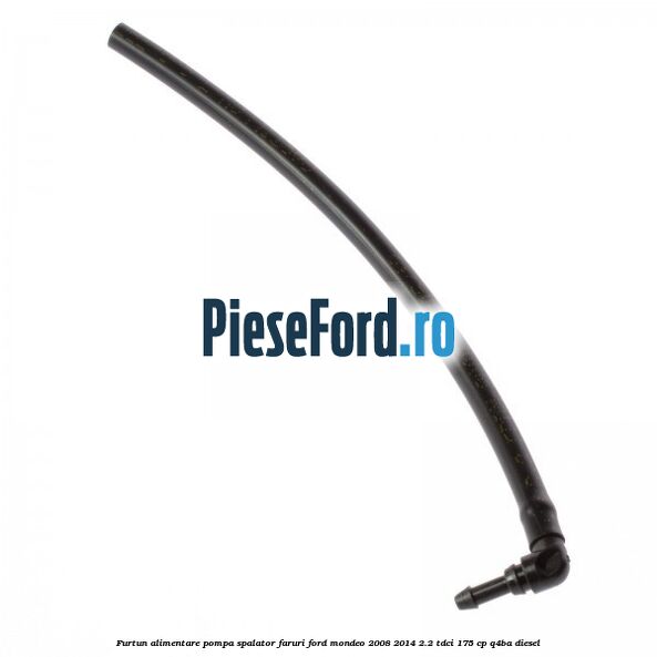 Furtun alimentare pompa spalator faruri Ford Mondeo 2008-2014 2.2 TDCi 175 cp