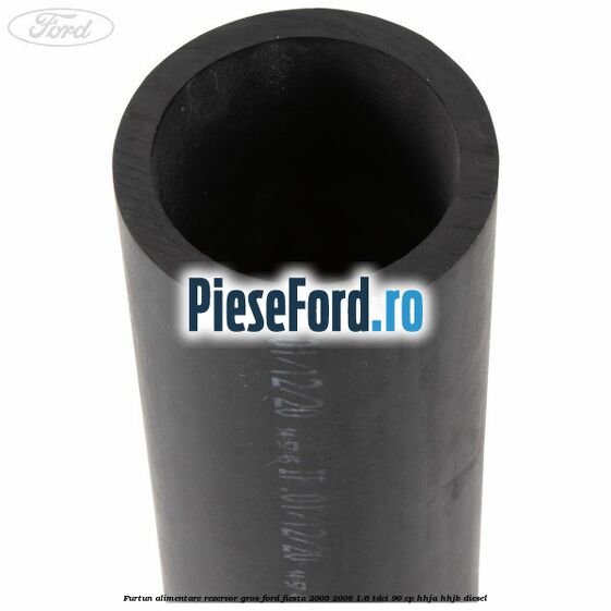 Furtun alimentare rezervor gros Ford Fiesta 2005-2008 1.6 TDCi 90 cp HHJA, HHJB diesel