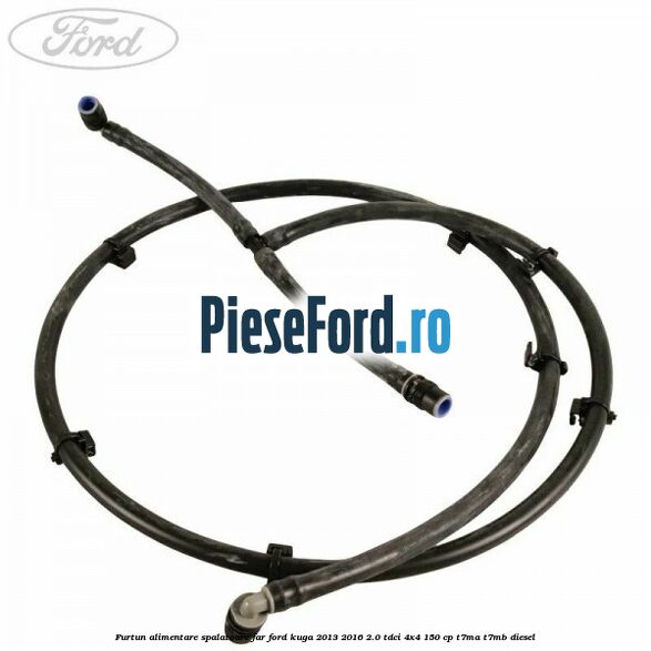 Furtun alimentare spalatoare far Ford Kuga 2013-2016 2.0 TDCi 4x4 150 cp T7MA, T7MB diesel