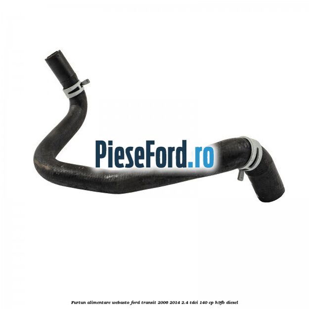 Furtun alimentare webasto Ford Transit 2006-2014 2.4 TDCi 140 cp Furtun alimentare webasto Ford Transit 2006-2014 2.4 TDCi 140 cp H9FB diesel