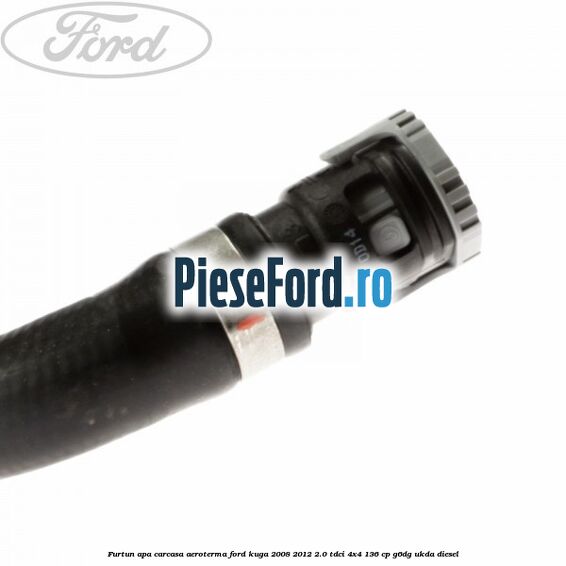 Furtun apa carcasa aeroterma Ford Kuga 2008-2012 2.0 TDCi 4x4 136 cp G6DG, UKDA diesel