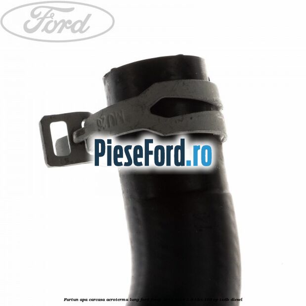 Furtun apa carcasa aeroterma, lung Ford Focus 2011-2014 2.0 TDCi 163 cp TXDB diesel