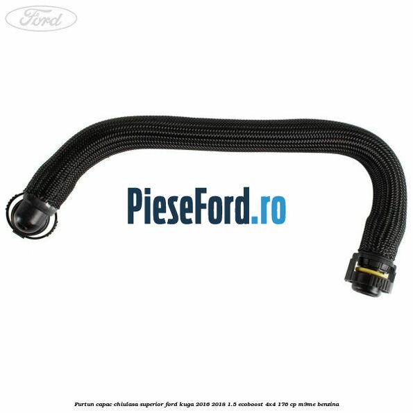 Furtun capac chiulasa superior Ford Kuga 2016-2018 1.5 EcoBoost 4x4 176 cp M9ME benzina