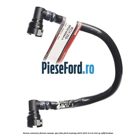 Furtun conectare furtune vacuum spre fata Ford Mustang 2015-2018 5.0 V8 418 cp MF8F benzina