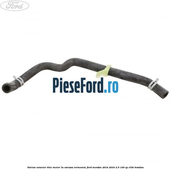Furtun conector bloc motor la carcasa termostat Ford Mondeo 2014-2018 2.5 149 cp S7CB benzina