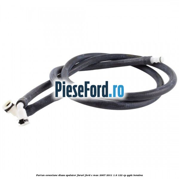 Furtun conexiune diuza spalator faruri Ford C-Max 2007-2011 1.8 122 cp QQDC benzina