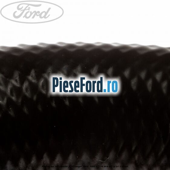 Furtun cot intercooler Ford Ranger 2002-2006 2.5 TD 4x4 84 cp WL-T diesel