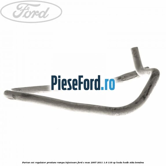 Furtun cot regulator presiune rampa injectoare Ford C-Max 2007-2011 1.6 116 cp Furtun cot regulator presiune rampa injectoare Ford C-Max 2007-2011 1.6 116 cp HXDA, HXDB, SIDA benzina