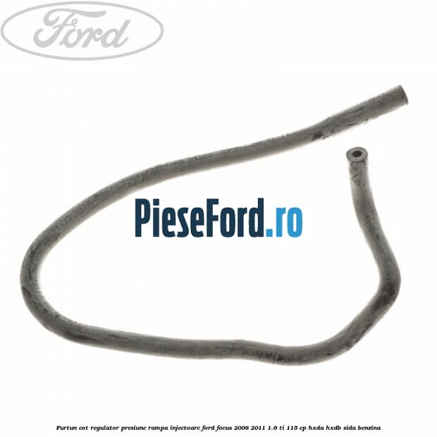 Furtun cot regulator presiune rampa injectoare Ford Focus 2008-2011 1.6 Ti 115 cp HXDA, HXDB, SIDA benzina