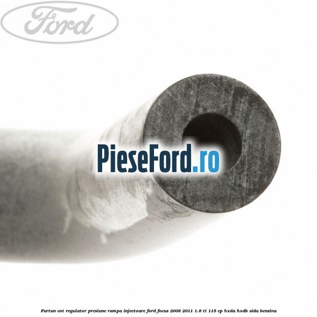 Furtun cot regulator presiune rampa injectoare Ford Focus 2008-2011 1.6 Ti 115 cp Furtun cot regulator presiune rampa injectoare Ford Focus 2008-2011 1.6 Ti 115 cp HXDA, HXDB, SIDA benzina