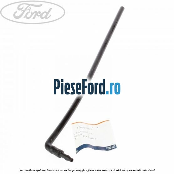 Furtun diuza spalator luneta 3/5 usi cu lampa stop Ford Focus 1998-2004 1.8 DI/TDDi 90 cp C9DA, C9DB, C9DC diesel