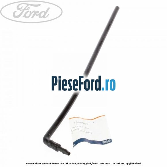 Furtun diuza spalator luneta 3/5 usi cu lampa stop Ford Focus 1998-2004 1.8 TDCi 100 cp FFDA diesel
